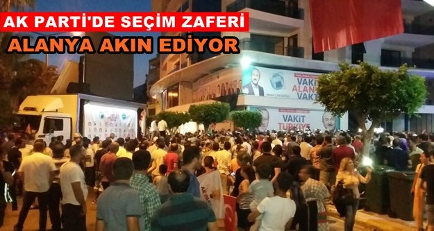 Alanya AK Parti'de zafer coşkusu