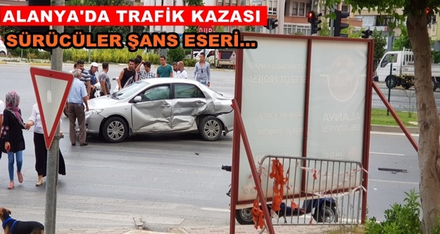 Alanya'daki kaza ucuz atlatıldı