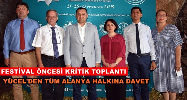 Alanya'nın beklediği festival 25 Haziran'da