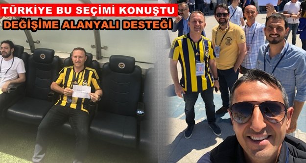 Alanyalı üyeler Ali Koç dedi