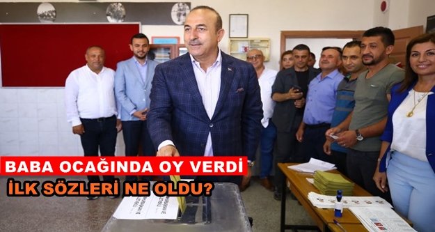 Dışişleri Bakanı Çavuşoğlu oyunu memleketi Alanya'da kullandı