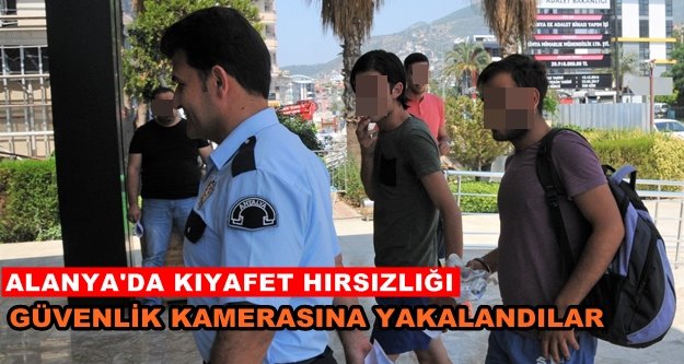 Giyim hırsızları yakalandı