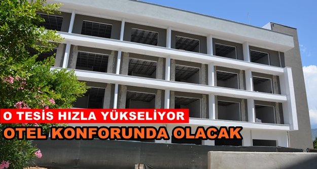 Alanya Hasta Yakınları Tesisi kaba inşaatı bitti
