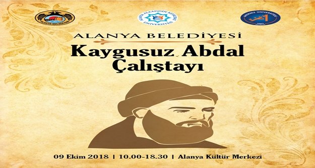 Kaygusuz Abdal Çalıştayı başlıyor