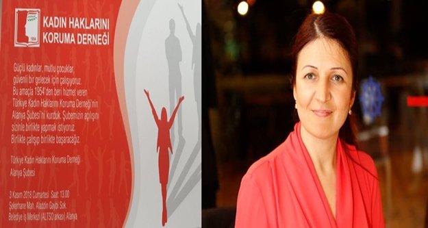 Alanya Kadın Haklarını Koruma Derneği yarın açılıyor