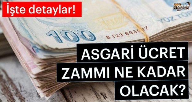 Asgari ücrete ne kadar zam yapılacak?