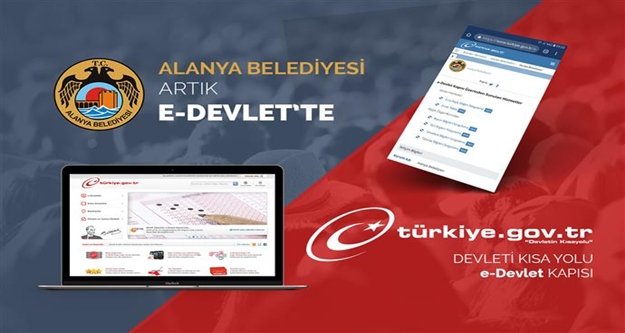 Alanya Belediyesi artık e- devlette