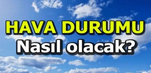 Alanya ve çevresinde bugün hava nasıl olacak?