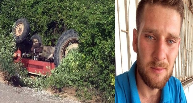 Devrilen traktörün altında kalan sürücü öldü