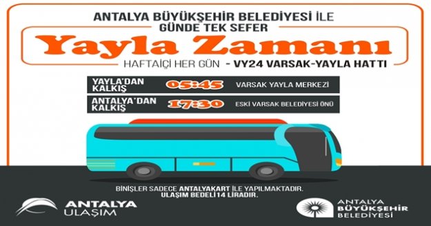 Büyükşehir’den Varsak Yaylasına otobüs seferi