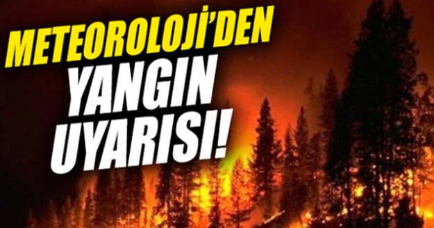 Meteoroloji'den Alanya'da orman yangını uyarısı
