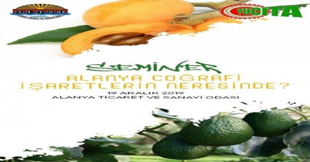 Alanya Coğrafi işaretlerin neresinde? Konulu seminer programı