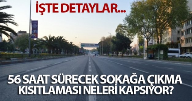 Sokağa çıkma kısıtlamasıyla ilgili merak edilen 5 soruya cevap