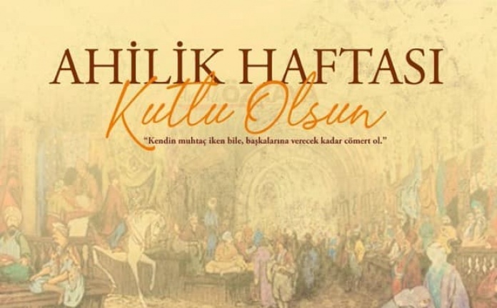Kaymakam Ürkmezer'in Ahilik Haftası mesajı