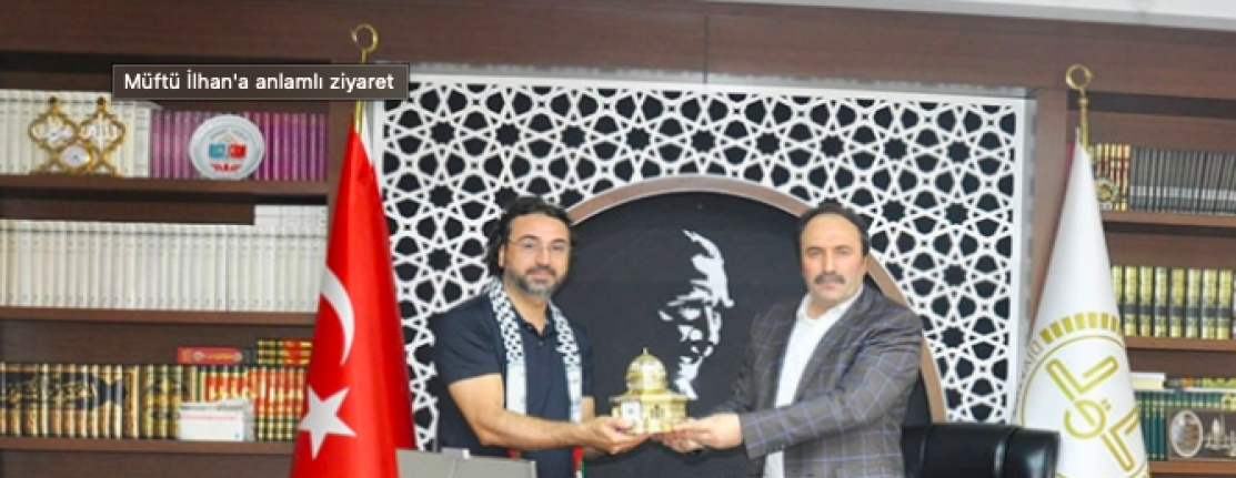 Kudüs Bilinci ve Kardeşlik Derneği'nden Müftü İlhan'a ziyaret