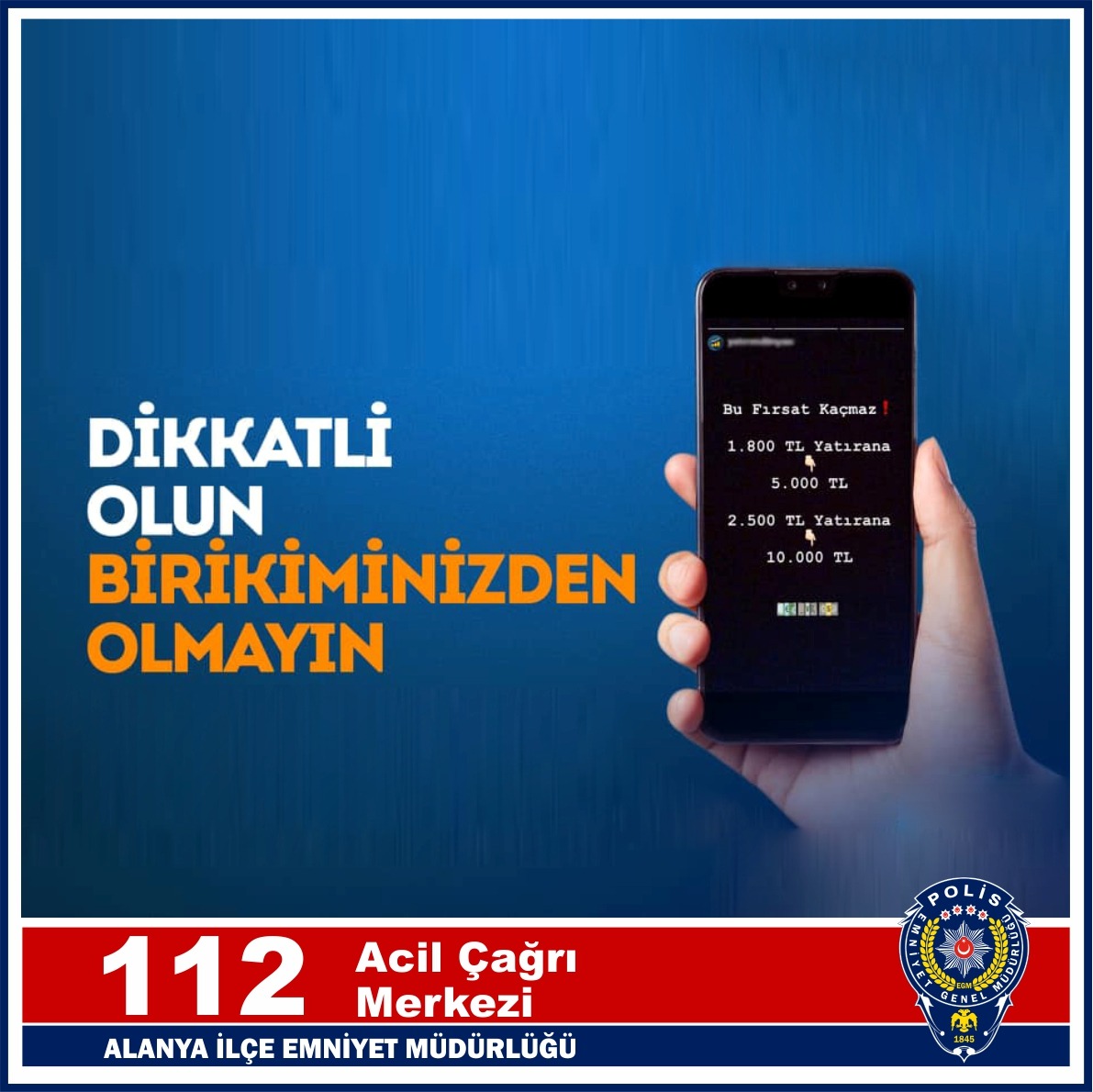 Alanya Emniyeti’nden vatandaşa önemli uyarı 