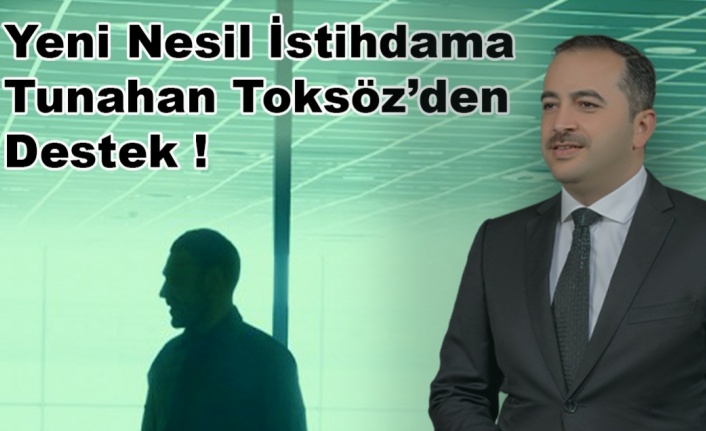 ALTSO Başkan Adayı Toksöz'den staj imkanı ile istihdam sağlayan projeye destek!