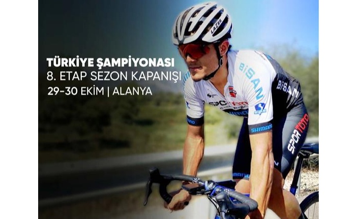 Türkiye Şampiyonası 8. etap sezon kapanış yol bisiklet yarışı Alanya'da