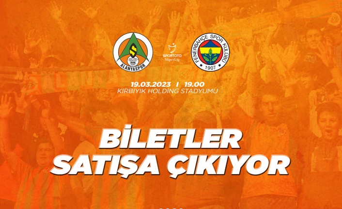 Alanyaspor- Fenerbahçe maçı biletleri satışa çıkıyor