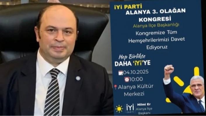 Alanya İyi Parti kongreye gidiyor