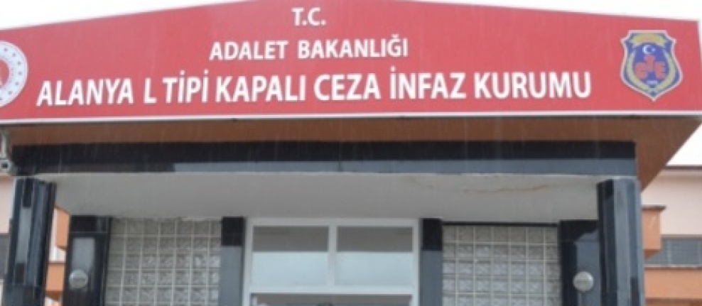 Alanya Cezaevinde hayatını kaybetti