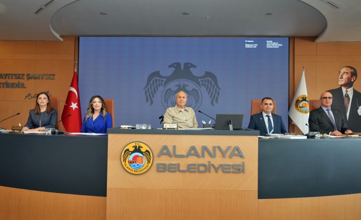 Alanya Belediyesi'nin 2025 yılı faaliyet raporu onaylandı