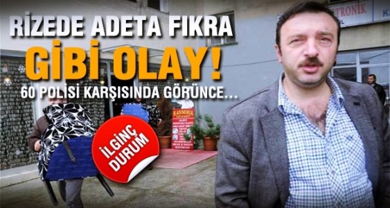 Rize'de fıkra gibi tahliye