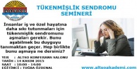ALTSO'DAN TÜKENMİŞLİK SENDROMU SEMİNERİ