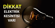 HANGİ MAHALLELERDE ELEKTRİKLER KESİLECEK?