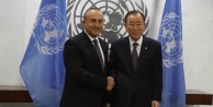 ÇAVUŞOĞLU BAN Kİ MOON İLE GÖRÜŞTÜ