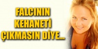 FALCININ KEHANETİ ÇIKMASIN DİYE...