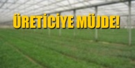 ÜRETİCİYE MÜJDELİ HABER