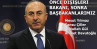 ÇAVUŞOĞLU BAŞBAKAN OLUR MU?