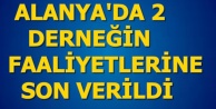 Antalya'da 27 dernek kapatıldı
