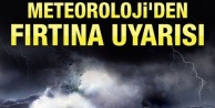 Meteoroloji’den fırtına uyarısı