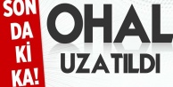 OHAL 3 ay daha uzatıldı