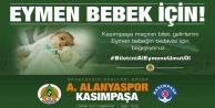 Aytemiz Alanyaspor'dan Eymen bebeğe destek çağrısı