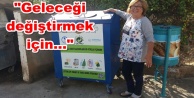 Alanya'da geri dönüşüm vakti