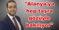 "Madem Alanya il yapılmıyor..."