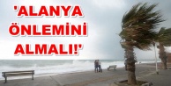 Dikkat! Alanya'ya kuvvetli fırtına uyarısı