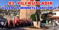 Atatürk'ün Alanya'ya gelişi kutlandı