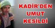 Kaybolan Kadir 22 gündür bulunamıyor