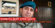 Bir şehit haberi daha!