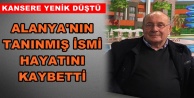 Alanya'yı yasa boğan ölüm haberi