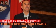 Bakan Çavuşoğlu'ndan turizmde fiyat uyarısı