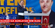 Uludağ aday adaylığını açıkladı