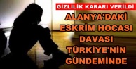 Alanya'daki çocuğa taciz davası...