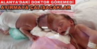Alanyalı ikizler yaşam savaşı veriyorlar