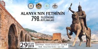 Alanya'nın fethinin 798. yılını kutlayacağız