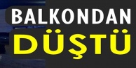 Alanya’da talihsiz kız balkon düştü